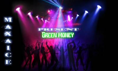 MaxAice — Green money (2015)