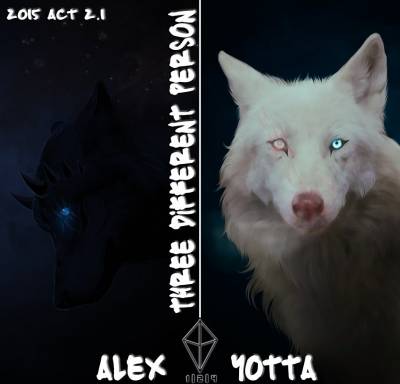 Alex Yotta — Три Разных Человека. Акт 2