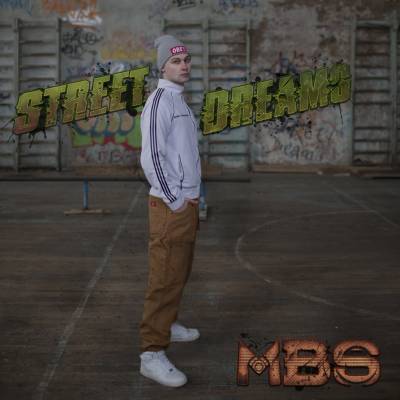MBS — Street Dreams (2015)