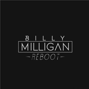 Billy Milligan — Reboot (2015)